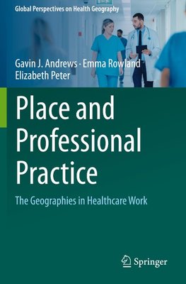 Place and Professional Practice