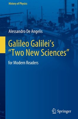 Galileo Galilei's "Two New Sciences"