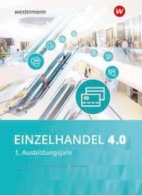 Einzelhandel 4.0. 1. Ausbildungsjahr: Schülerband