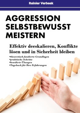 Aggression selbstbewusst meistern