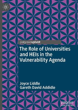 The Role of Universities and HEIs in the Vulnerability Agenda