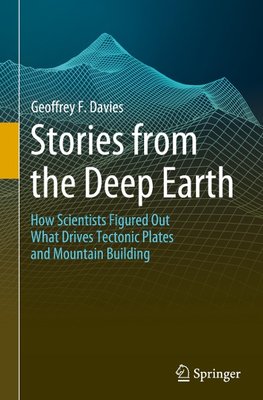 Stories from the Deep Earth