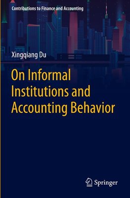 On Informal Institutions and Accounting Behavior