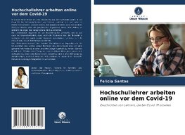 Hochschullehrer arbeiten online vor dem Covid-19