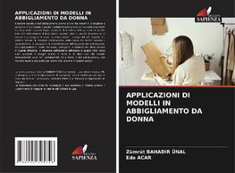 APPLICAZIONI DI MODELLI IN ABBIGLIAMENTO DA DONNA