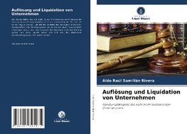 Auflösung und Liquidation von Unternehmen