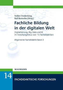 Fachliche Bildung in der digitalen Welt