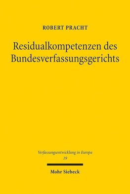 Residualkompetenzen des Bundesverfassungsgerichts