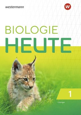 Biologie heute SI 1. Lösungen. Für Gymnasien in Baden-Württemberg