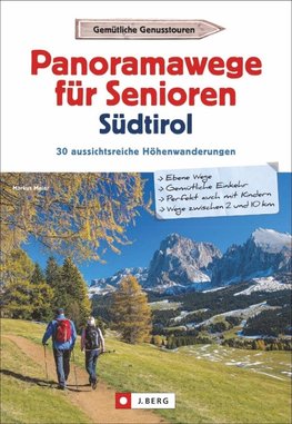 Panoramawege für Senioren Südtirol