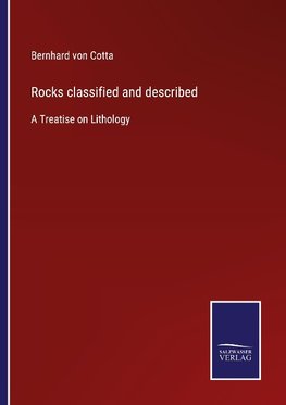 Rocks classified and described