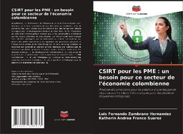 CSIRT pour les PME : un besoin pour ce secteur de l'économie colombienne