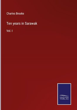 Ten years in Sarawak