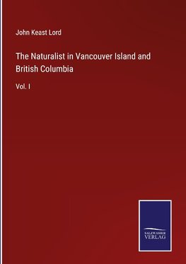 The Naturalist in Vancouver Island and British Columbia