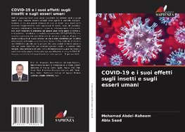 COVID-19 e i suoi effetti sugli insetti e sugli esseri umani