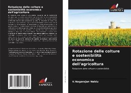 Rotazione delle colture e sostenibilità economica dell'agricoltura