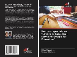 Un corso speciale su "Lavoro di base con i servizi di Google for Education"