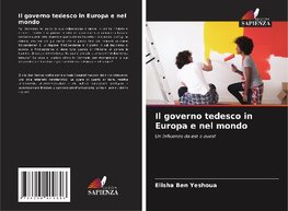 Il governo tedesco in Europa e nel mondo