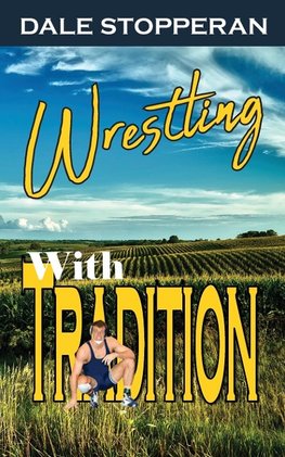 Wrestling With Tradition