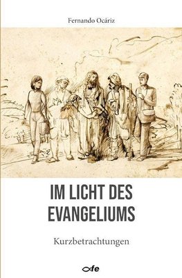 Im Licht des Evangeliums