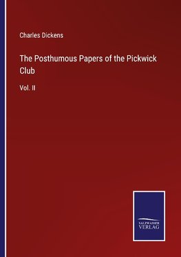 The Posthumous Papers of the Pickwick Club