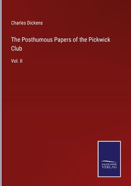 The Posthumous Papers of the Pickwick Club