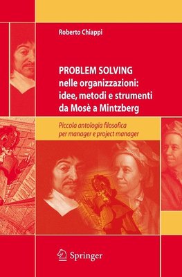 Problem Solving nelle organizzazioni: idee, metodi e strumenti da Mosè a Mintzberg