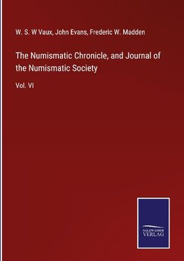 The Numismatic Chronicle, and Journal of the Numismatic Society