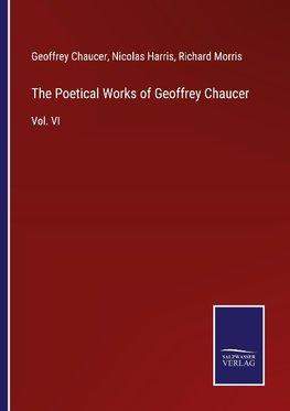 The Poetical Works of Geoffrey Chaucer