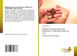 Relecture du rite de Sortie d'Enfant le "VIDETON" chez les Fon