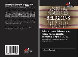 Educazione islamica e laica nelle scuole tunisine dopo il 2011