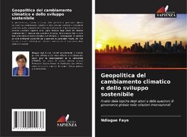 Geopolitica del cambiamento climatico e dello sviluppo sostenibile