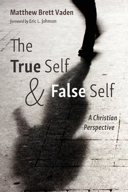 The True Self and False Self