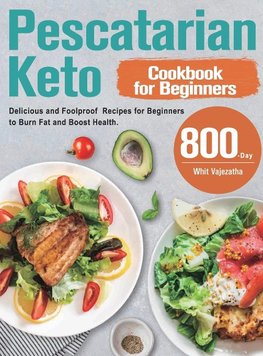 Pescatarian Keto Cookbook for Beginners