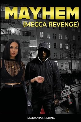 Mayhem "Mecca Revenge"