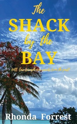 The Shack by the Bay