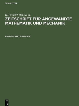 Zeitschrift für Angewandte Mathematik und Mechanik, Band 54, Heft 5, Mai 1974