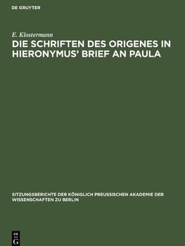 Die Schriften des Origenes in Hieronymus' Brief an Paula