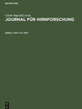 Journal für Hirnforschung, Band 3, Heft 2/3, Journal für Hirnforschung (1957)