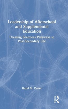 Leadership of Afterschool and Supplemental Education