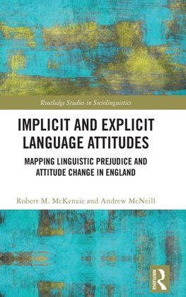 Implicit and Explicit Language Attitudes