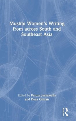 Muslim Women's Writing from across South and Southeast Asia