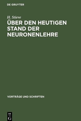 Über den heutigen Stand der Neuronenlehre