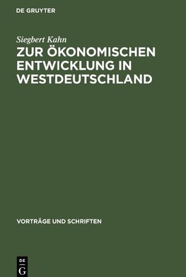 Zur ökonomischen Entwicklung in Westdeutschland