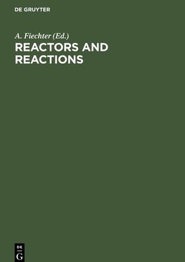 Reactors and Reactions