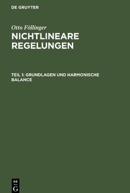 Nichtlineare Regelungen, Teil 1, Grundlagen und harmonische Balance