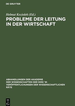 Probleme der Leitung in der Wirtschaft