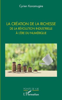 La création de la richesse