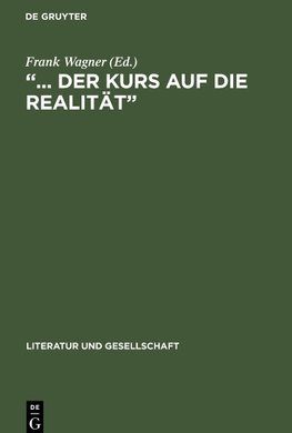 "... der Kurs auf die Realität"