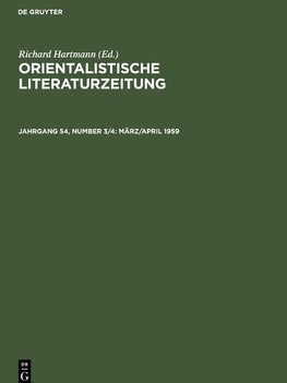 Orientalistische Literaturzeitung, Jahrgang 54, Number 3/4, März/April 1959